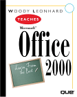 Click for more information from Amazon.com about Woody Leonhard teaches Microsoft Office 2000