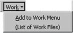 Default Work Menu when Customize Dialog is showing. Note that no documents are listed.